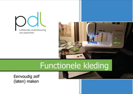 Functionele kleding; zelf eenvoudig (laten) maken - Deel 1