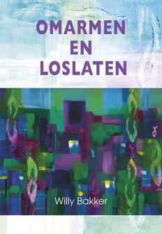 Boek: Omarmen en loslaten