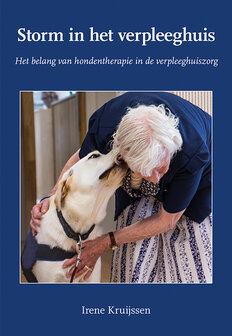 Storm in het verpleeghuis - Het belang van hondentherapie in de verpleeghuizorg