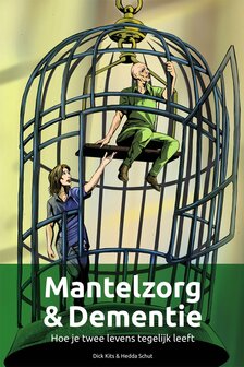 Mantelzorg &amp; Dementie - Dick Kits &amp; Hedda Schut 