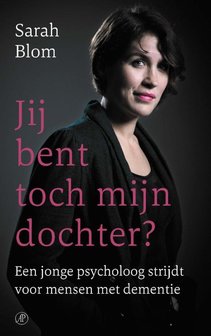 Jij bent toch mijn moeder - Sarah Blom