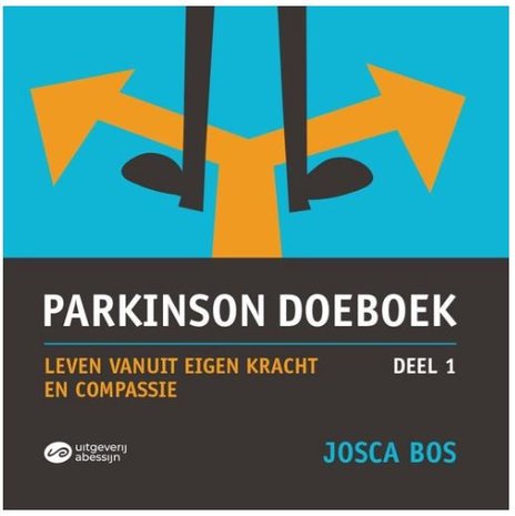 Parkinson DoeBoek - Deel 1 | Leven vanuit eigen kracht en compassie.