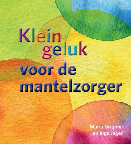 Klein geluk voor de mantelzorger