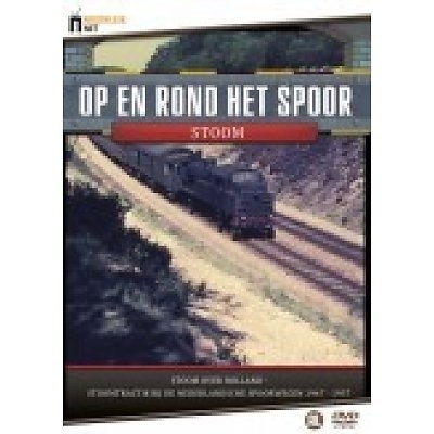 DVD Vroeger - Op en rond het Spoor