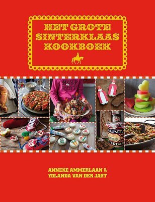 Feestdagen Kookboek - Het Grote Sinterklaas Kookboek