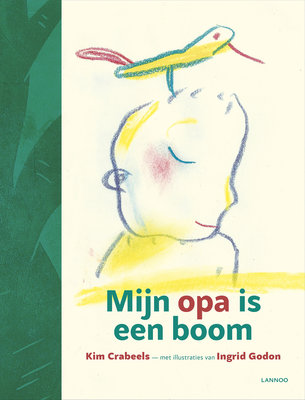 Mijn opa is een boom (vanaf 4 jaar)