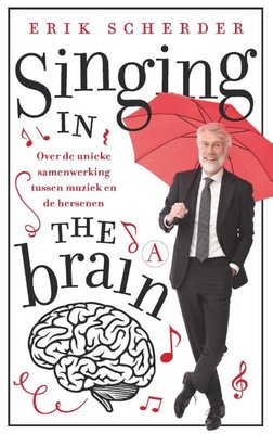 Singing in the brain - Erik Scherder