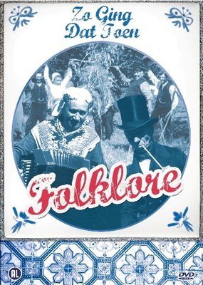 DVD Vroeger - Zo ging dat Toen - Folklore